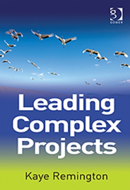 Leading Complex Projects, Hardback Book