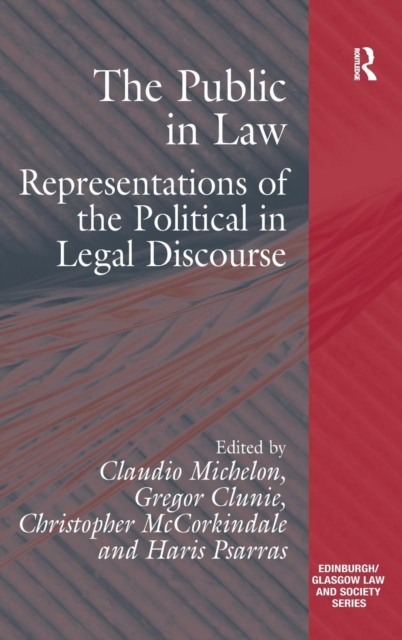 The Public in Law : Representations of the Political in Legal Discourse, Hardback Book