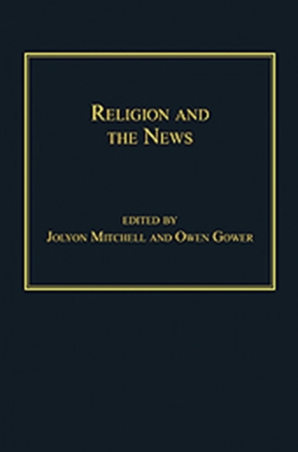 Religion and the News, Hardback Book