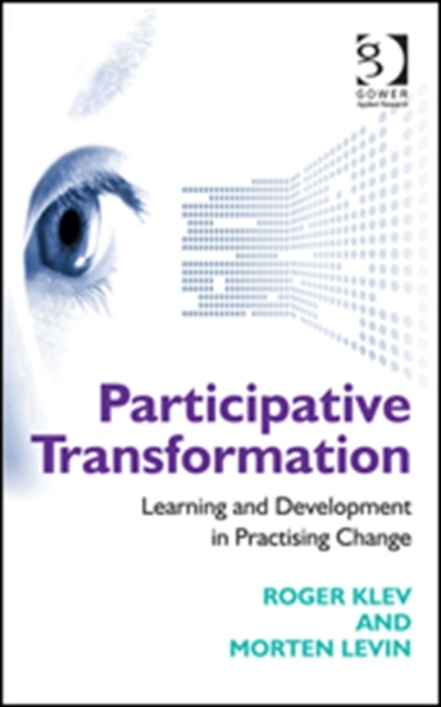 Participative Transformation : Learning and Development in Practising Change, Hardback Book
