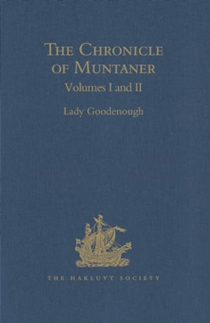 The Chronicle of Muntaner : Volumes I-II, Hardback Book