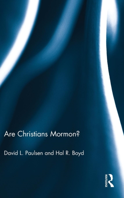 Are Christians Mormon?, Hardback Book
