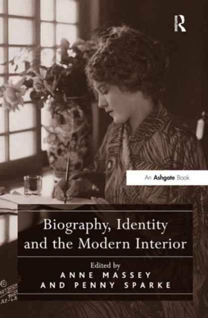 Biography, Identity and the Modern Interior, Hardback Book