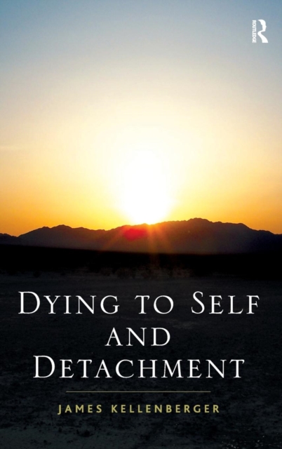 Dying to Self and Detachment, Hardback Book