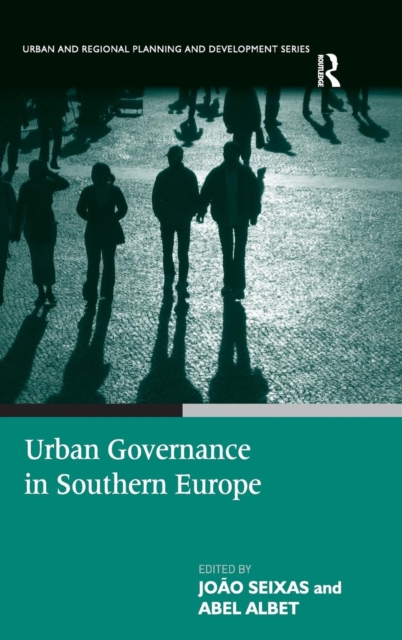 Urban Governance in Southern Europe, Hardback Book