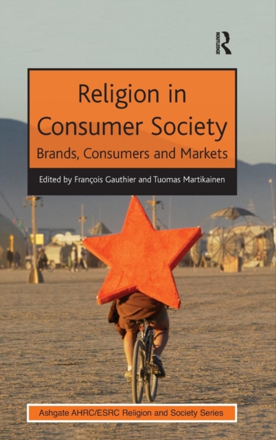 Religion in Consumer Society : Brands, Consumers and Markets, Hardback Book