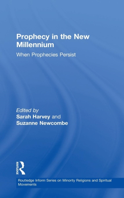 Prophecy in the New Millennium : When Prophecies Persist, Hardback Book