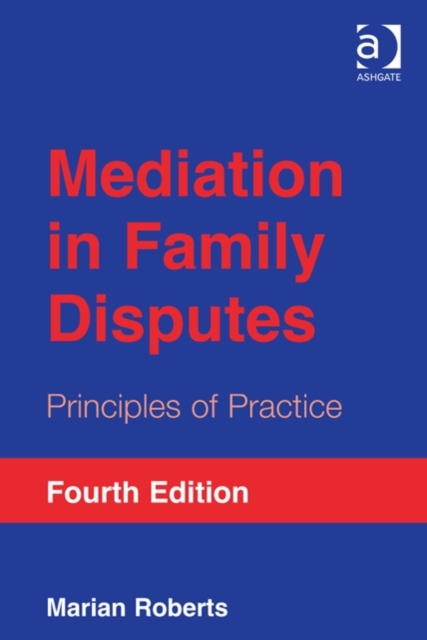 Mediation in Family Disputes : Principles of Practice, Paperback / softback Book