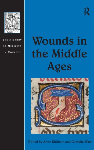 Wounds in the Middle Ages, Hardback Book