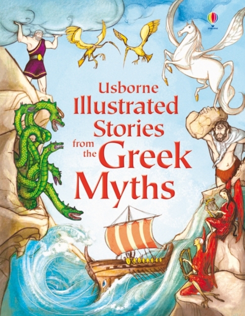 Illustrated Stories from the Greek Myths, Hardback Book