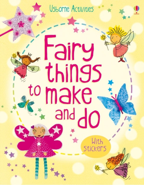 Fairy Things to Make & Do, Paperback Book