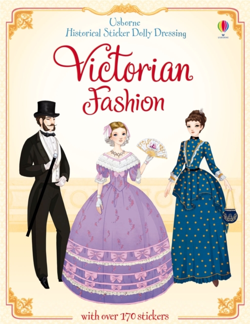 Historical Sticker Dolly Dressing Victorian Fashion, Paperback / softback Book