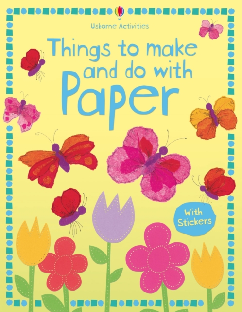 Things to Make and Do with Paper, Paperback / softback Book