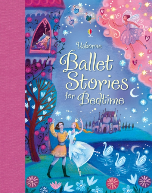 Ballet Stories for Bedtime, Hardback Book