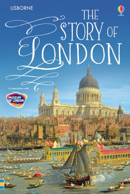 The Story of London, Hardback Book