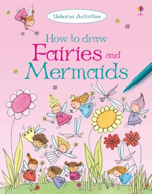 How to Draw Fairies and Mermaids, Paperback Book