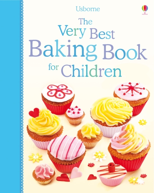 The Very Best Baking Book for Children, Hardback Book