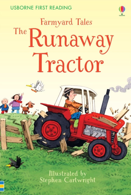 First Reading Farmyard Tales : The Runaway Tractor, Hardback Book