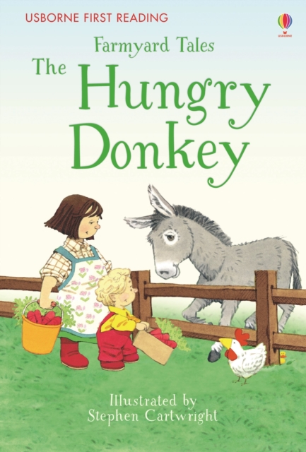 Farmyard Tales The Hungry Donkey, Hardback Book