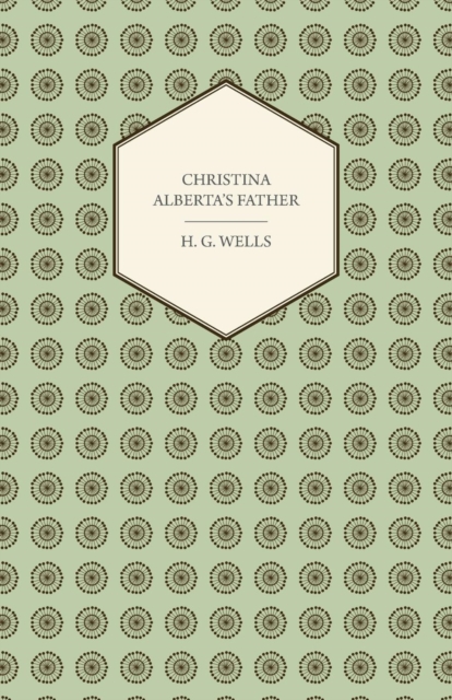 Christina Alberta's Father, Paperback / softback Book