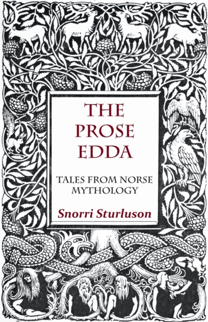 The Prose Edda - Tales From Norse Mythology, Paperback / softback Book