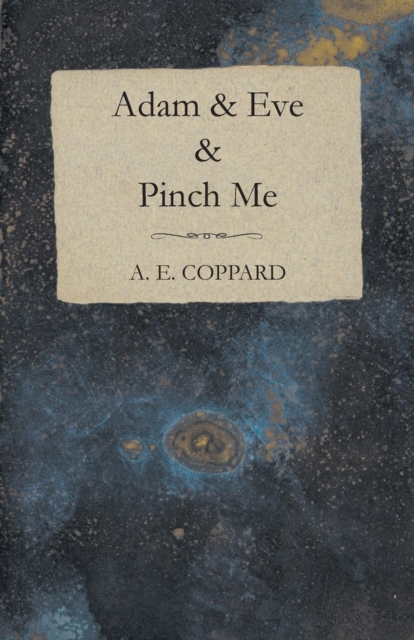 Adam & Eve & Pinch Me, Paperback / softback Book
