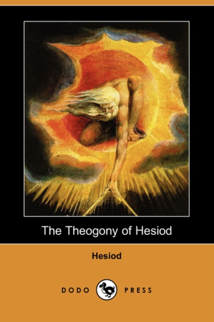 The Theogony of Hesiod (Dodo Press), Paperback / softback Book