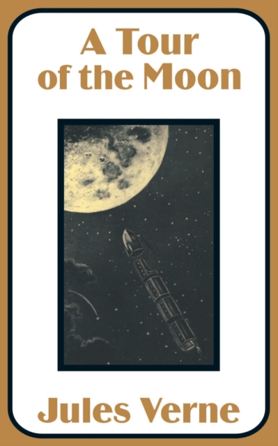 A Tour of the Moon, Paperback / softback Book