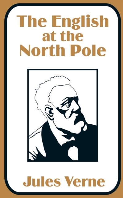 The English at the North Pole, Paperback / softback Book