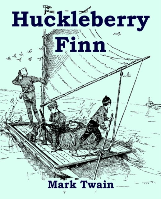 Huckleberry Finn (Large Print Edition), Paperback / softback Book