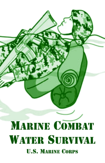 Marine Combat Water Survival, Paperback / softback Book