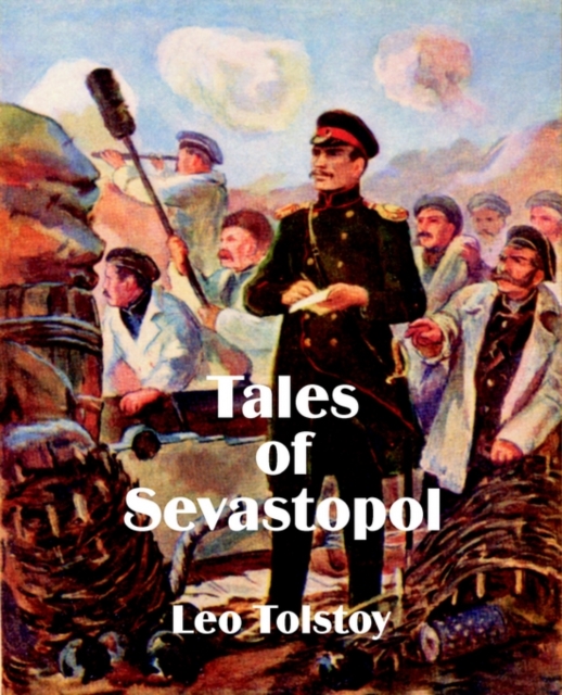 Tales of Sevastopol, Paperback / softback Book