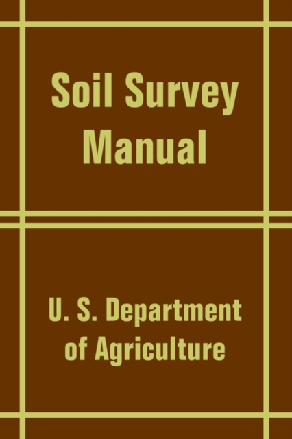 Soil Survey Manual, Paperback / softback Book