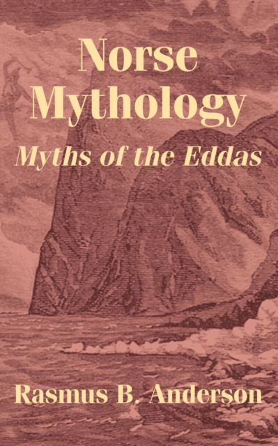 Norse Mythology : Myths of the Eddas, Paperback / softback Book