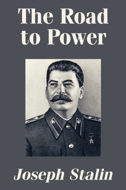 The Road to Power, Paperback / softback Book