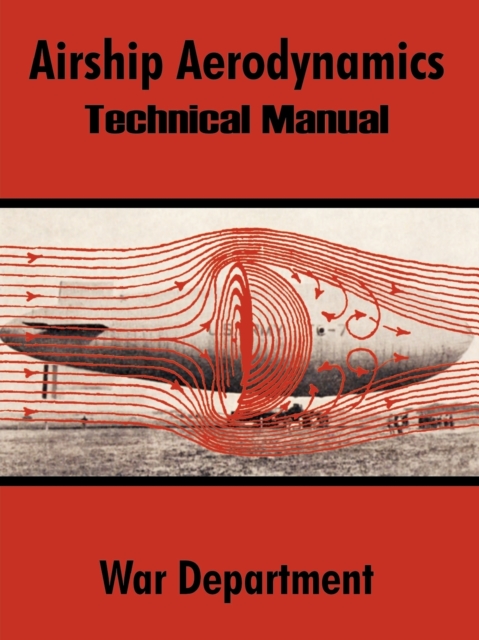 Airship Aerodynamics : Technical Manual, Paperback / softback Book