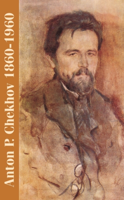 Anton P. Chekhov : 1860-1960, Paperback / softback Book