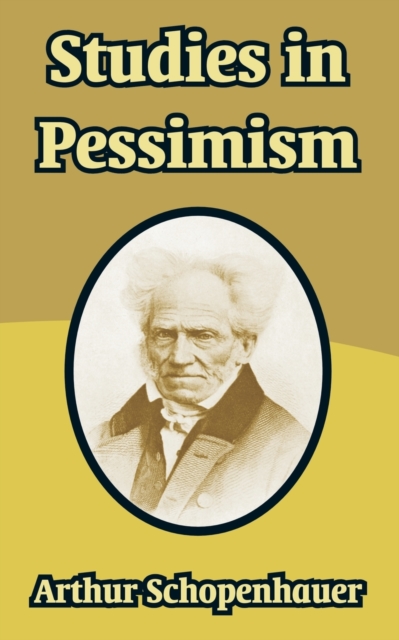 Studies in Pessimism, Paperback / softback Book
