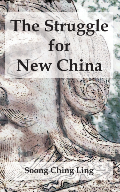 The Struggle for New China, Paperback / softback Book
