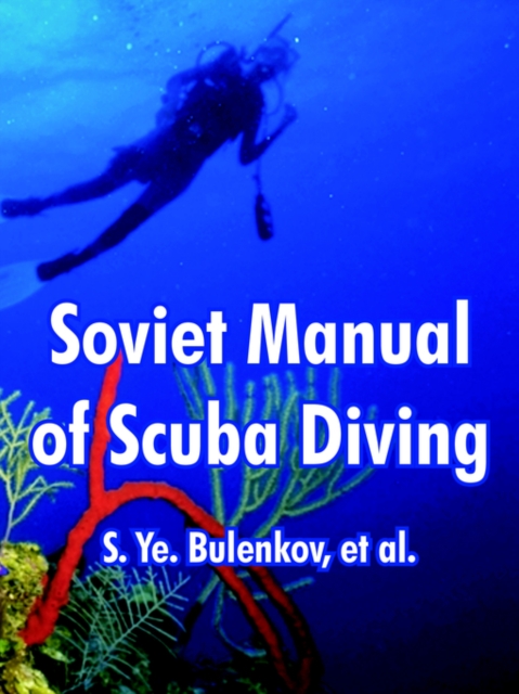 Soviet Manual of Scuba Diving, Paperback / softback Book