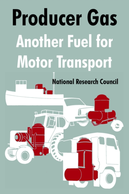 Producer Gas : Another Fuel for Motor Transport, Paperback / softback Book
