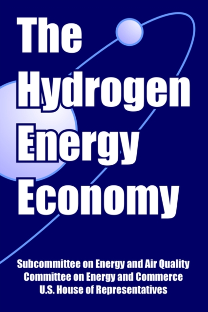 The Hydrogen Energy Economy, Paperback / softback Book