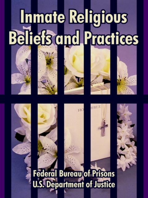 Inmate Religious Beliefs and Practices, Paperback / softback Book