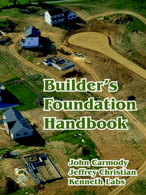 Builder's Foundation Handbook, Paperback / softback Book