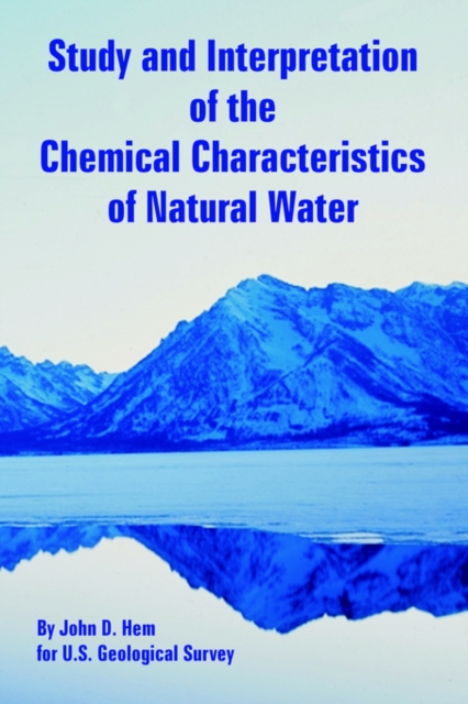 Study and Interpretation of the Chemical Characteristics of Natural Water, Paperback / softback Book