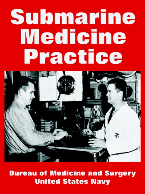 Submarine Medicine Practice, Paperback / softback Book