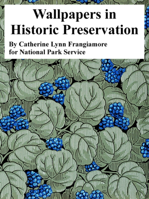 Wallpapers in Historic Preservation, Paperback / softback Book