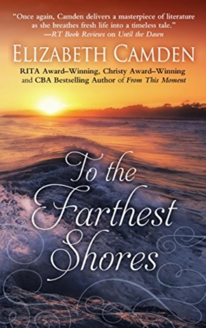To the Farthest Shores, Hardback Book