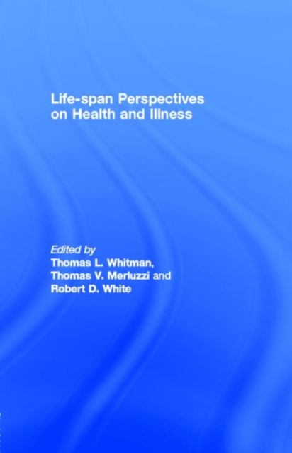 Life-span Perspectives on Health and Illness, PDF eBook