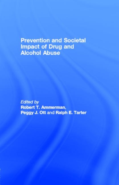 Prevention and Societal Impact of Drug and Alcohol Abuse, PDF eBook
